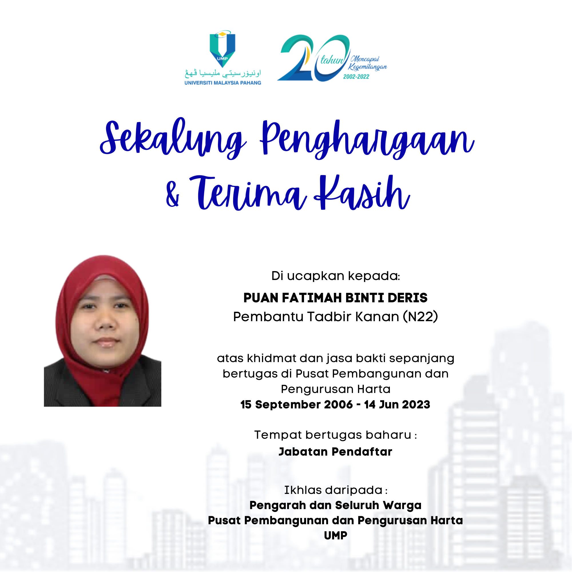 Sekalung Penghargaan dan Terima Kasih Puan Fatimah binti Deris